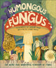 Humongous Fungus 9780241460405 DK Publishing