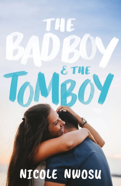 Book cover of: Bad Boy and the Tomboy. By: Nicole Nwosu