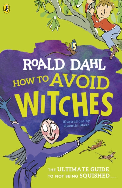 Book cover of: How To Avoid Witches. By: Roald Dahl