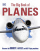 Big Book of Planes, Discover the Biggest, Fastest and Best Flying Machines 9780241461815 DK Publishing