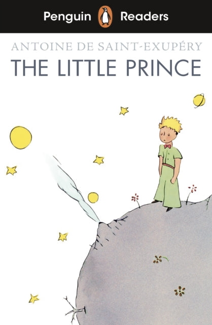 Penguin Readers Level 2: The Little Prince (ELT Graded Reader), Abridged Edition 9780241463277 Antoine de Saint-Exupéry