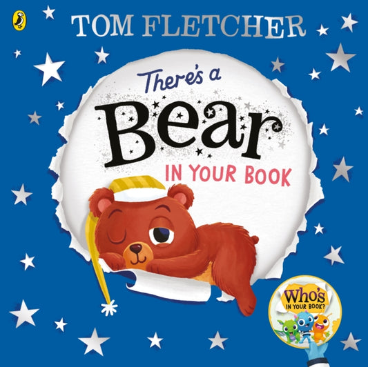 There's a Bear in Your Book, A soothing bedtime story from Tom Fletcher 9780241466636 Tom Fletcher