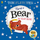 There's a Bear in Your Book, A soothing bedtime story from Tom Fletcher 9780241466636 Tom Fletcher