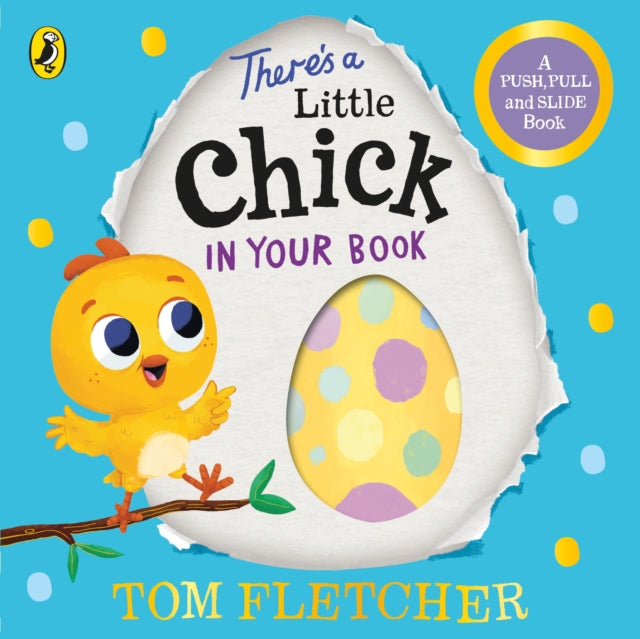 There’s a Little Chick In Your Book 9780241466667 Tom Fletcher