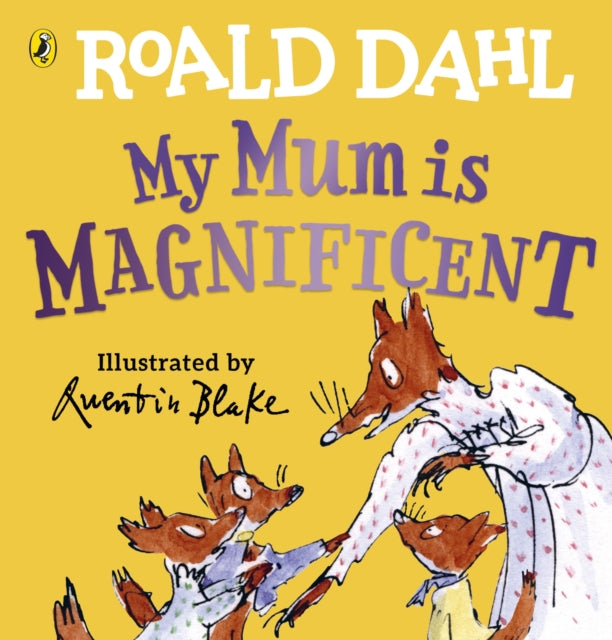 My Mum is Magnificent 9780241481493 Roald Dahl