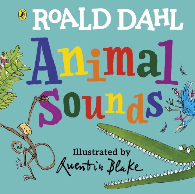 Book cover of: Roald Dahl: Animal Sounds. By: Roald Dahl