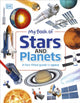 My Book of Stars and Planets, A fact-filled guide to space 9780241485781 DK Publishing