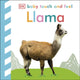 Book cover of: Baby Touch and Feel Llama. By: DK Publishing