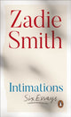 Intimations, Six Essays 9780241492383 Zadie Smith
