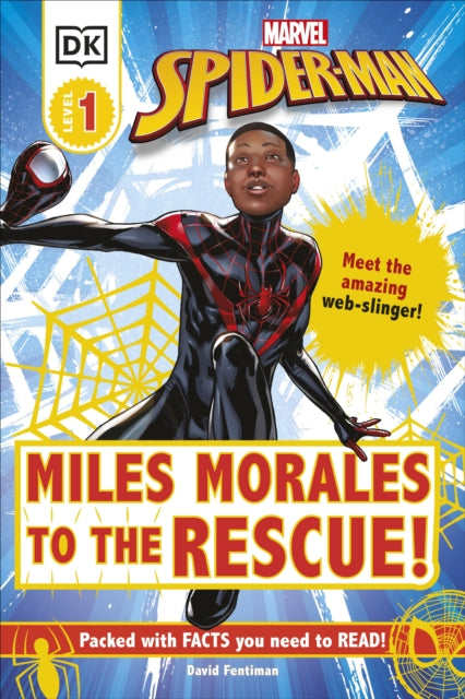 Book cover of: Marvel Spider-Man Miles Morales to the Rescue!. By: David Fentiman