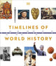 Timelines of World History 9780241515754 DK Publishing