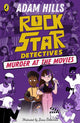 Rockstar Detectives: Murder at the Movies 9780241519691 Adam Hills