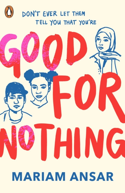 Book cover of: Good For Nothing. By: Mariam Ansar