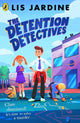 Detention Detectives 9780241523384 Lis Jardine
