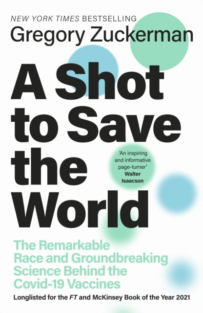 Book cover of: Shot to Save the World. By: Gregory Zuckerman