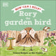 Book cover of: Rory the Garden Bird. By: DK Publishing
