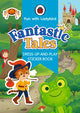 Book cover of: Fun With Ladybird: Dress-Up-And-Play Sticker Book: Fantastic Tales. By: Ladybird Books Ltd