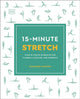 Book cover of: 15-Minute Stretch. By: Martin, Suzanne