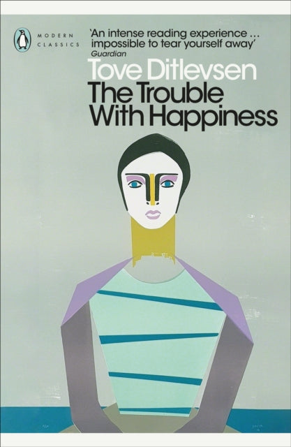 Trouble with Happiness, and Other Stories 9780241537381 Tove Ditlevsen