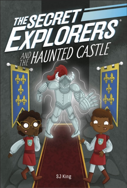 Book cover of: Secret Explorers and the Haunted Castle. By: S. J. King