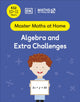 Book cover of: Maths — No Problem! Algebra and Extra Challenges, Ages 10-11 (Key Stage 2). By: Maths -- No Problem!
