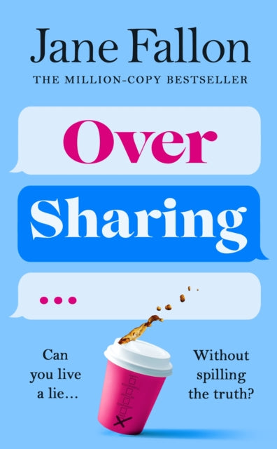 Book cover of: Over Sharing. By: Jane Fallon