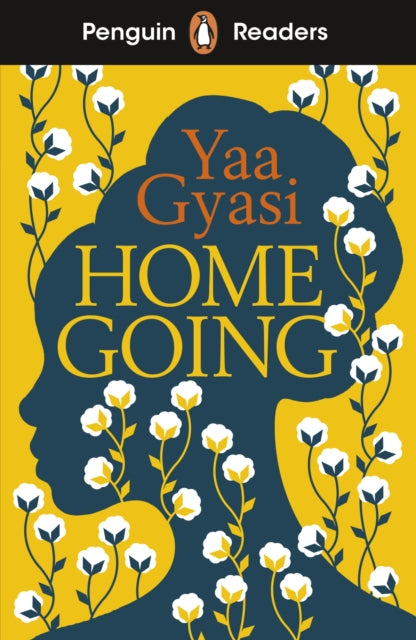 Penguin Readers Level 7: Homegoing (ELT Graded Reader) 9780241542620 Yaa Gyasi