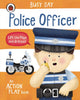 Busy Day: Police Officer, An action play book 9780241551080 Dan Green