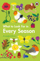 Book cover of: What to Look For in Every Season. By: Elizabeth Jenner