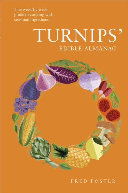 Book cover of: Turnips' Edible Almanac. By: Fred Foster
