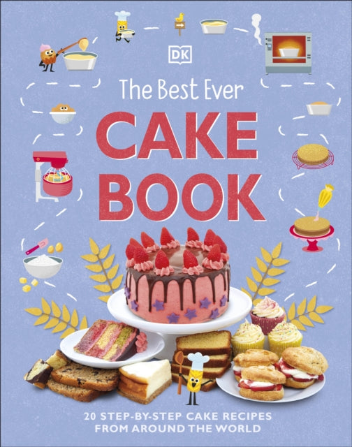 Book cover of: Best Ever Cake Book