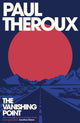 Book cover of: Vanishing Point. By: Paul Theroux