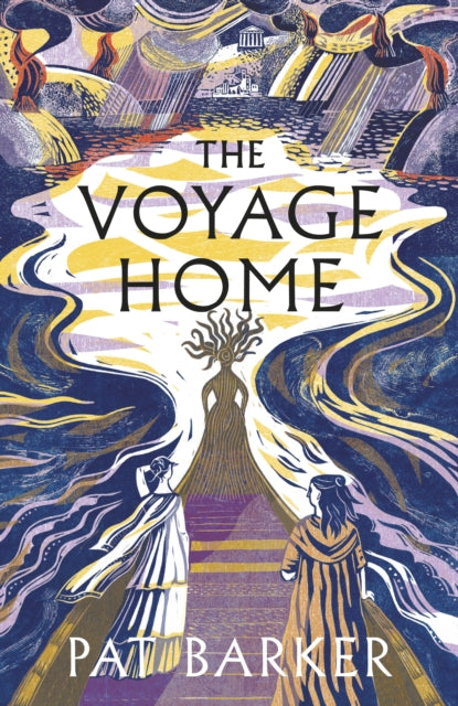 Voyage Home 9780241568248 Pat Barker