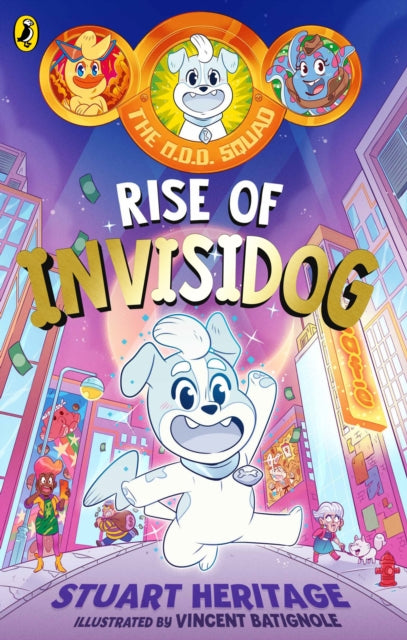 O.D.D. Squad: Rise of Invisidog 9780241572269 Stuart Heritage