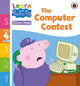 Book cover of: Learn with Peppa Phonics Level 4 Book 5 – The Computer Contest (Phonics Reader). By: Peppa Pig