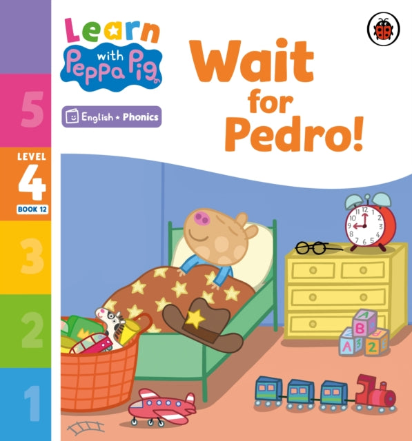 Book cover of: Learn with Peppa Phonics Level 4 Book 12 – Wait for Pedro! (Phonics Reader). By: Peppa Pig