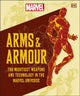 Book cover of: Marvel Arms and Armour. By: DK Publishing