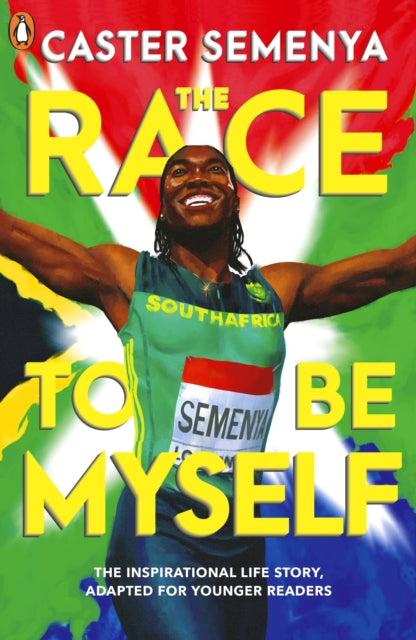 Book cover of: Race To Be Myself: Adapted for Younger Readers. By: Caster Semenya
