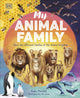 Book cover of: My Animal Family. By: Kate Peridot
