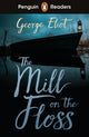 Book cover of: Penguin Readers Level 4: The Mill on the Floss (ELT Graded Reader). By: George Eliot