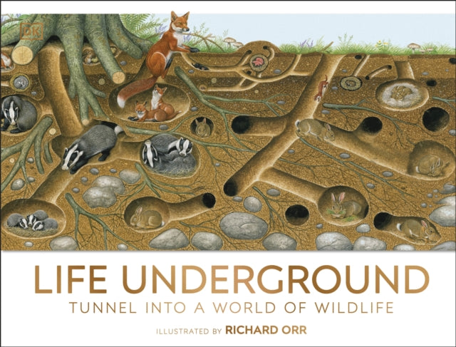 Book cover of: Life Underground. By: DK Publishing