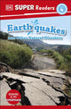 Book cover of: DK Super Readers Level 4 Earthquakes and Other Natural Disasters. By: DK Publishing