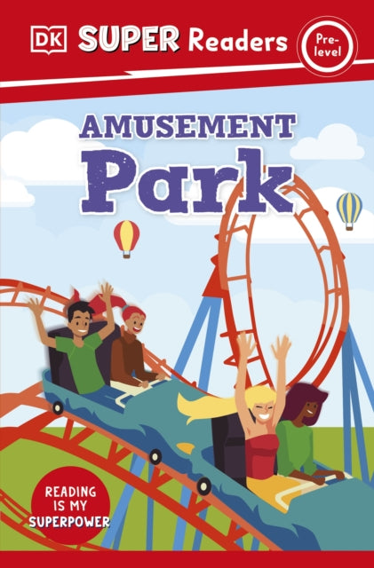 Book cover of: DK Super Readers Pre-Level Amusement Park. By: DK Publishing