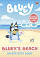Bluey: Bluey's Beach, An Activity Book 9780241604960 Bluey