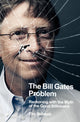 Bill Gates Problem, Reckoning with the Myth of the Good Billionaire 9780241609507 Tim Schwab