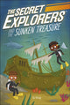 Book cover of: Secret Explorers and the Sunken Treasure. By: S. J. King