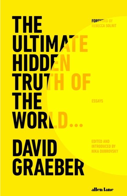 Ultimate Hidden Truth of the World 9780241611555 David Graeber