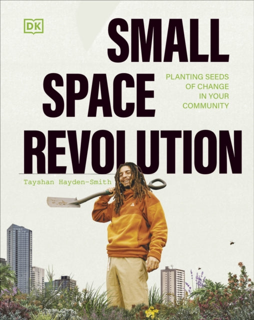 Book cover of: Small Space Revolution. By: Tayshan Hayden-Smith