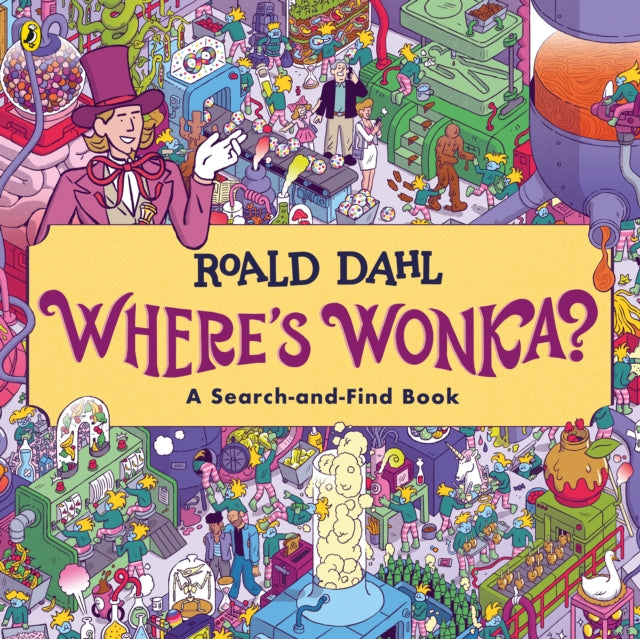 Where's Wonka?: A Search-and-Find Book 9780241619001 Roald Dahl