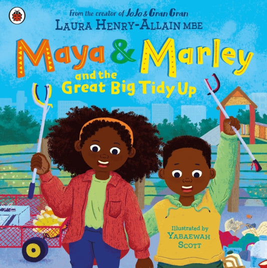 Maya & Marley and the Great Big Tidy Up 9780241624036 Laura Henry-Allain